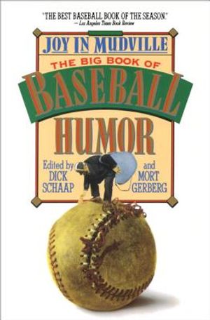 Joy in Mudville: The Big Book of Baseball Humor image number 0