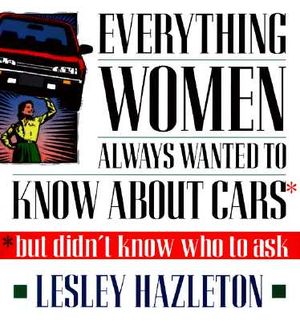 Everything Women Always Wanted to Know about Cars; But Didn't Know Who to Ask image number 0