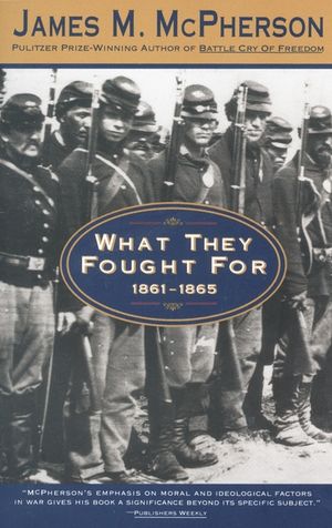 What They Fought for 1861-1865 image number 0