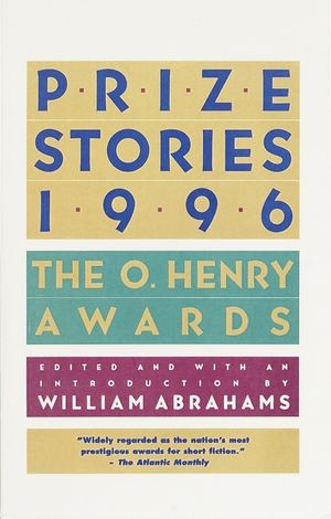Prize Stories 1996: The O. Henry Awards image number 0