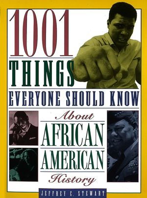 1001 Things Everyone Should Know about African American History image number 0
