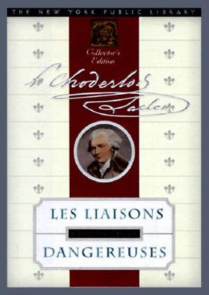 Les Liasons Dangereuses: New York Public Library Collector's Edition image number 0