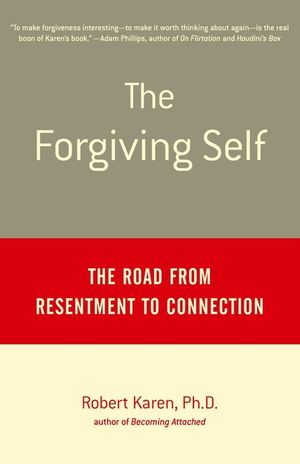 The Forgiving Self: The Road from Resentment to Connection image number 0