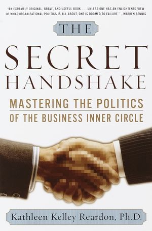 The Secret Handshake: Mastering the Politics of the Business Inner Circle image number 0