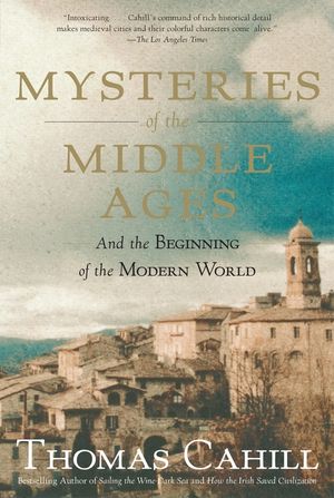 Mysteries of the Middle Ages: And the Beginning of the Modern World image number 0