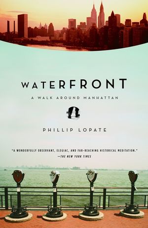 Waterfront: A Walk Around Manhattan image number 0
