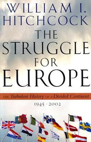 The Struggle for Europe: The Turbulent History of a Divided Continent 1945-2002 image number 0