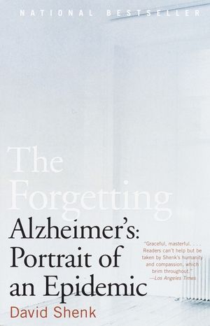 The Forgetting: Alzheimer's: Portrait of an Epidemic image number 0