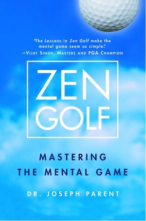 Zen Golf: Mastering the Mental Game image number 0