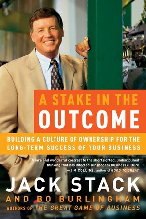 A Stake in the Outcome: Building a Culture of Ownership for the Long-Term Success of Your Business image number 0
