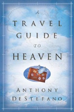 A Travel Guide to Heaven image number 0