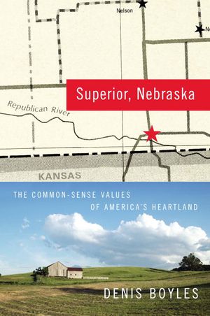 Superior, Nebraska : The Common-Sense Values of America's Heartland image number 0