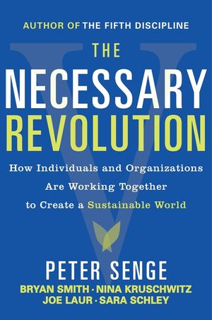 The Necessary Revolution: Working Together to Create a Sustainable World image number 0