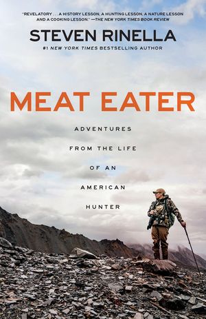 Meat Eater: Adventures from the Life of an American Hunter image number 0