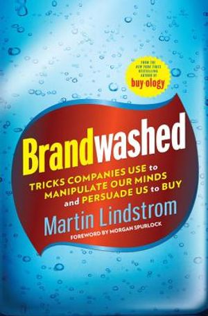 Brandwashed: Tricks Companies Use to Manipulate Our Minds and Persuade Us to Buy image number 0