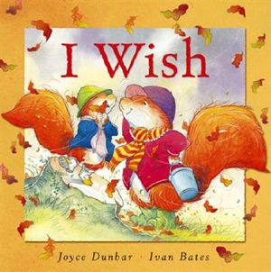 I Wish-. Joyce Dunbar image number 0