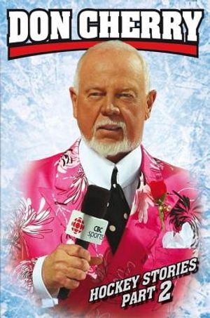 Don Cherry Hockey Stories, Part 2 image number 0