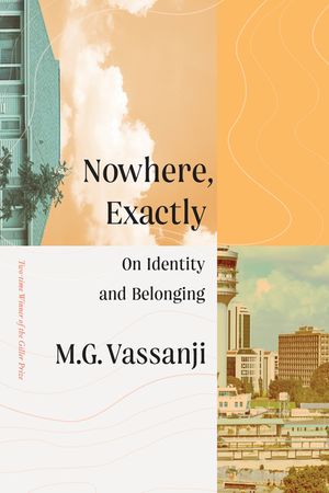 Nowhere Exactly: On Identity and Belonging image number 0