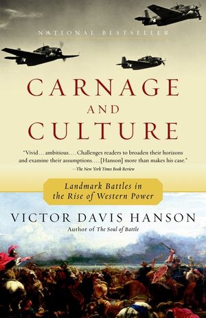 Carnage and Culture: Landmark Battles in the Rise to Western Power image number 0