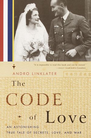 The Code of Love: An Astonishing True Tale of Secrets, Love, and War image number 0