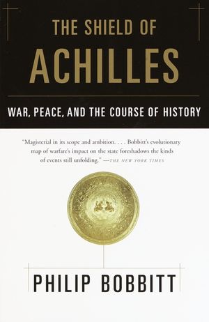 The Shield of Achilles: War, Peace, and the Course of History image number 0