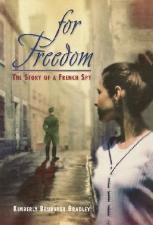 For Freedom: The Story of a French Spy image number 0