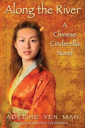 Along the River: A Chinese Cinderella Novel image number 0