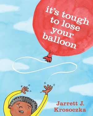 It's Tough to Lose Your Balloon image number 0