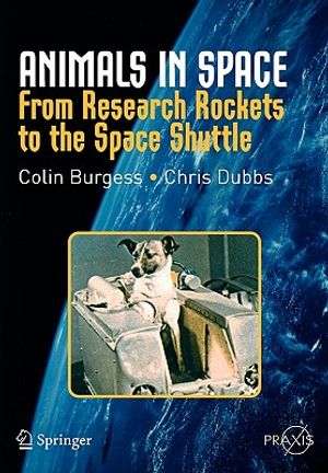 Animals in Space: From Research Rockets to the Space Shuttle image number 0