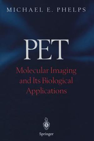 Pet: Molecular Imaging and Its Biological Applications image number 0