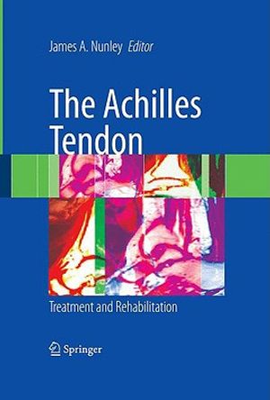 The Achilles Tendon: Treatment and Rehabilitation image number 0