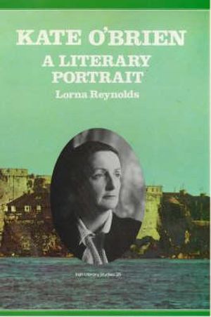 Kate O'Brien: A Literary Portrait image number 0