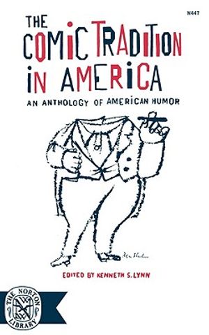 The Comic Tradition in America: An Anthology of American Humor image number 0