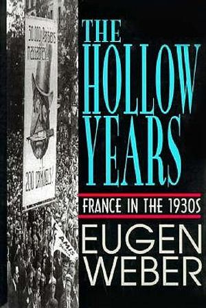 The Hollow Years: France in the 1930s image number 0