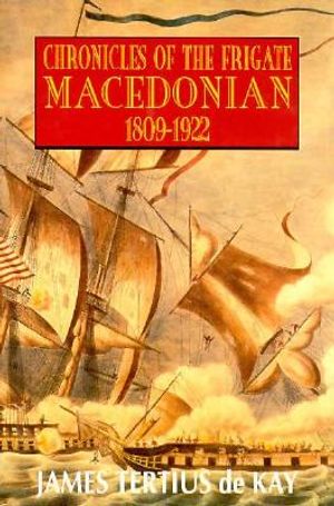 Chronicles of the Frigate Macedonian, 1809-1922 image number 0
