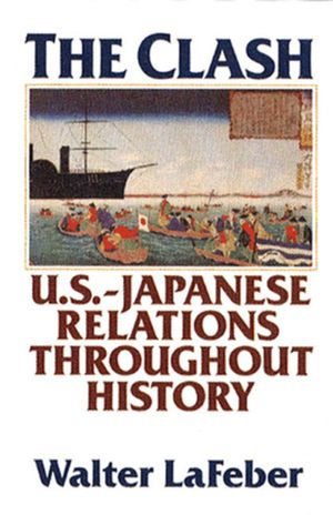 The Clash: A History of U.S.--Japan Relations image number 0