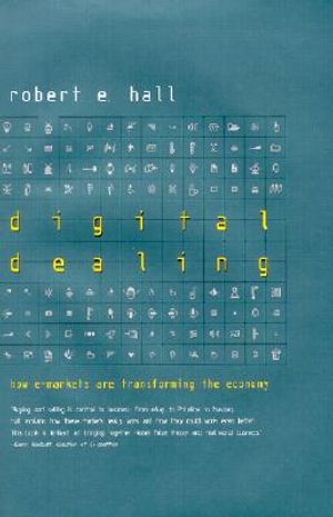 Digital Dealing: How E-Markets Are Transforming the Economy image number 0