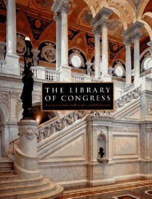 The Library of Congress: The Art and Architecture of the Thomas Jefferson Building image number 0