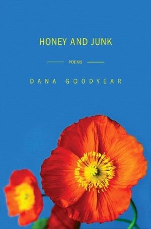Honey and Junk: Poems image number 0