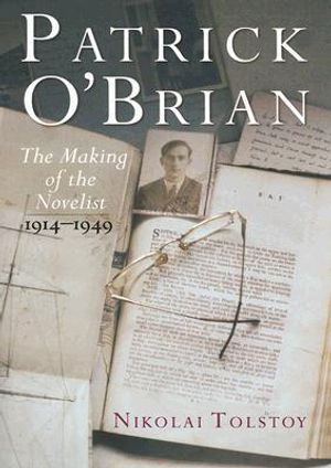Patrick O'Brian: The Making of the Novelist, 1914-1949 image number 0