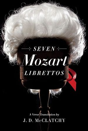 Seven Mozart Librettos: A Verse Translation image number 0