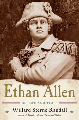 Ethan Allen: His Life and Times image number 0