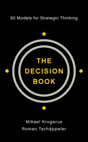 The Decision Book: 50 Models for Strategic Thinking image number 0