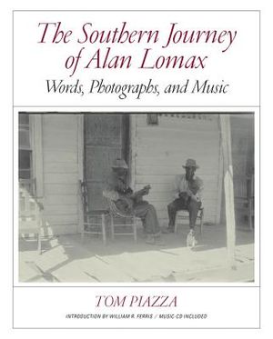 The Southern Journey of Alan Lomax: Words, Photographs, and Music image number 0