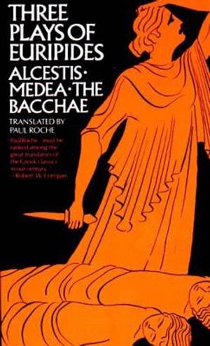 Three Plays of Euripides Alcestis, Medea, the Bacchae image number 0