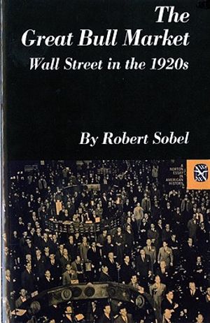 The Great Bull Market: Wall Street in the 1920s image number 0