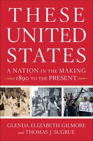 These United States: A Nation in the Making, 1890 to the Present image number 0