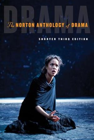 The Norton Anthology of Drama image number 0
