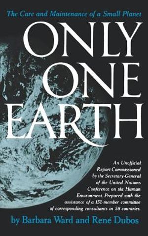 Only One Earth: The Care and Maintenance of a Small Planet image number 0