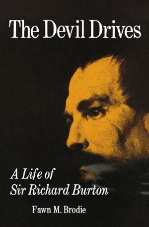 The Devil Drives: A Life of Sir Richard Burton image number 0